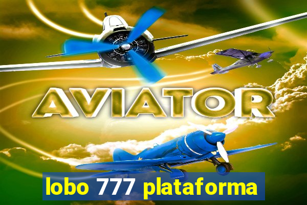 lobo 777 plataforma